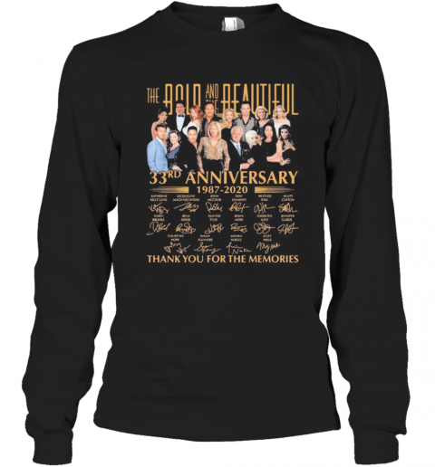 The Bold And The Beautiful 33Rd Anniversary 1987 2020 Thank For The Memories Signatures T-Shirt Long Sleeved T-shirt 