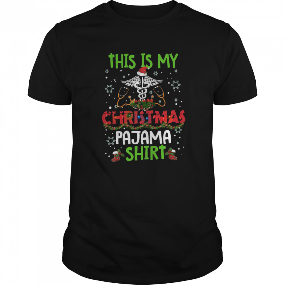 This Is My Christmas Pajama shirt