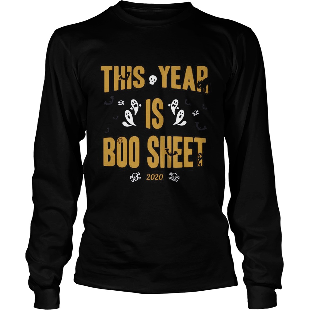 This Year Is Boo Sheet 2020 Halloween Long Sleeve