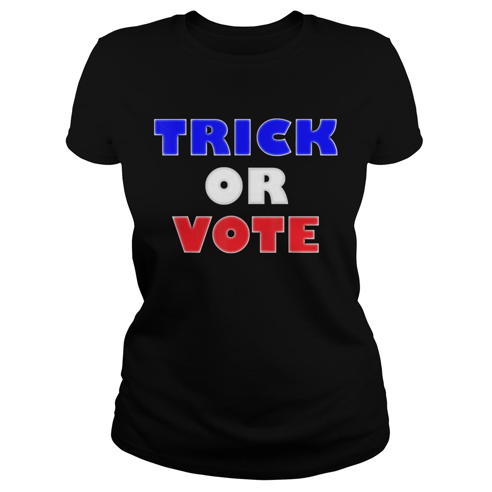 Trick Or Vote Election Halloween Design Classic Ladies