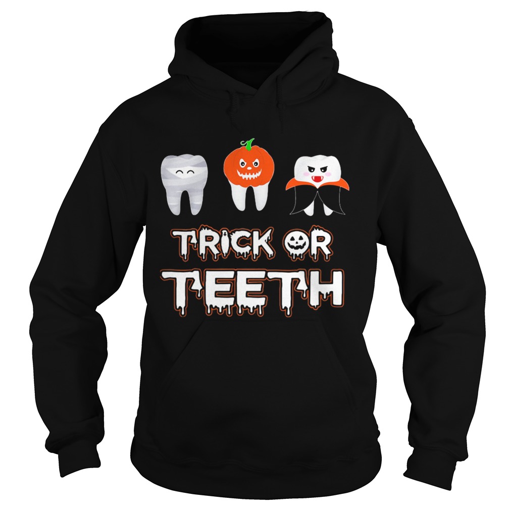 Trick or teeth pumpkin witch halloween Hoodie