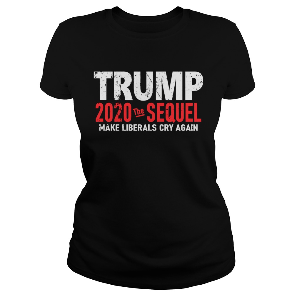 Trump 2020 The Sequel Classic Ladies