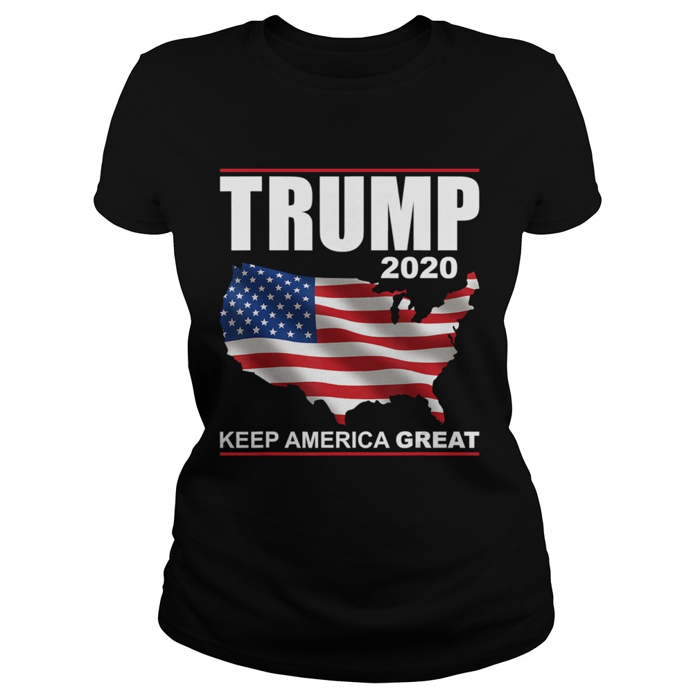 Trump 2020 USA Flag Keep America Great Vote Trump Classic Ladies