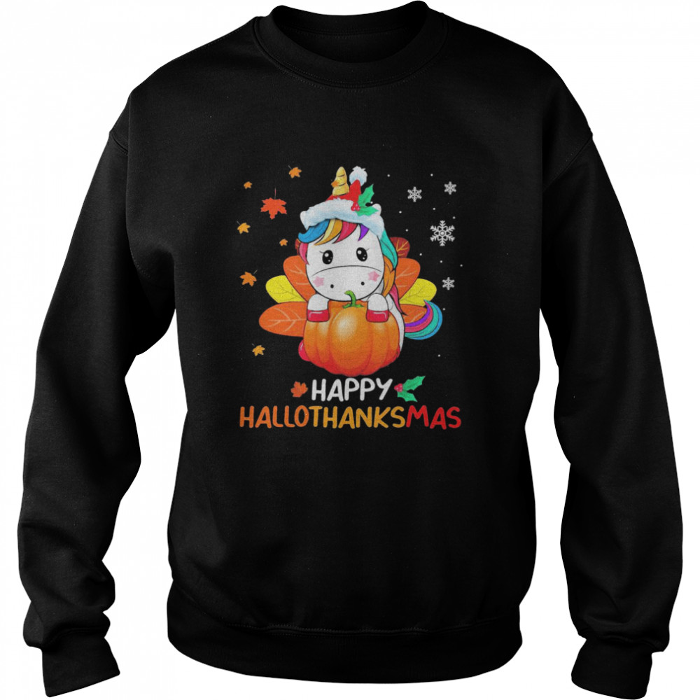 Unicorn Happy Hallothanksmas Halloween Christmas Unisex Sweatshirt