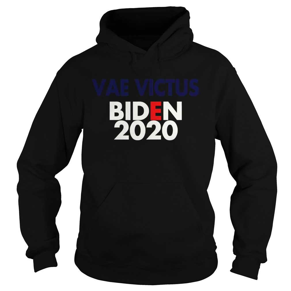 Vae Victis Biden 2020 Hoodie