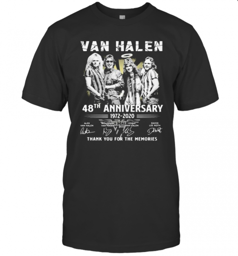 Van Halen 48Th Anniversary 1972 2020 Thank For The Memories Signatures T-Shirt
