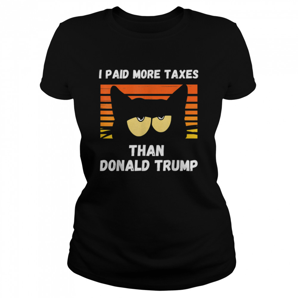 Vintage I Paid More Taxes Than Donald Trump2020 Debate Classic Women's T-shirt