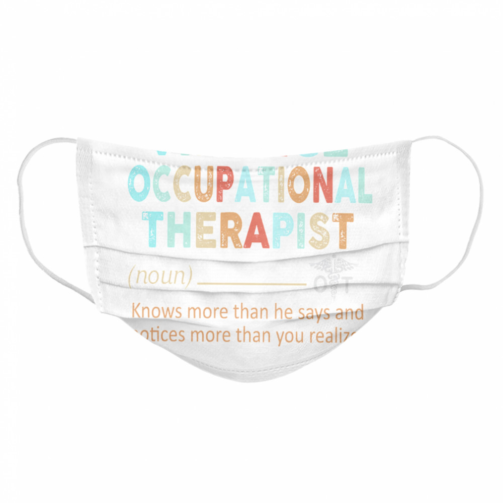 Vintage Occupational Therapist Definition Cloth Face Mask