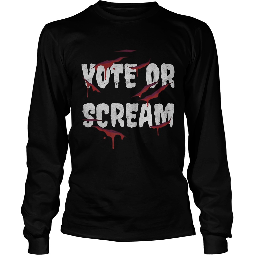 Vote Or Scream Halloween Long Sleeve
