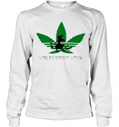 Weed Adidas Witch Worlds Dopest Witch T-Shirt Long Sleeved T-shirt 