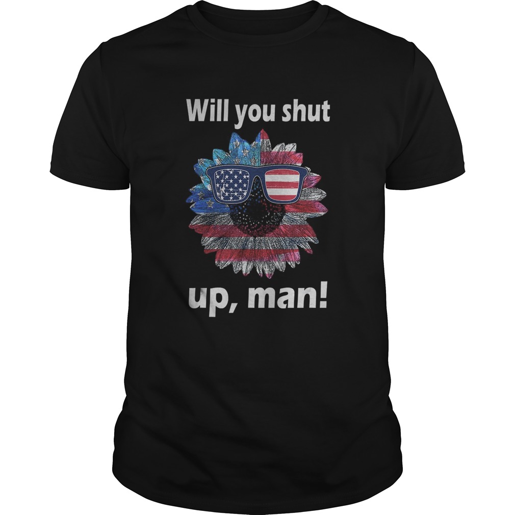 Will You Shut Up Man Joe Biden Presidential Debate 2020 shirt