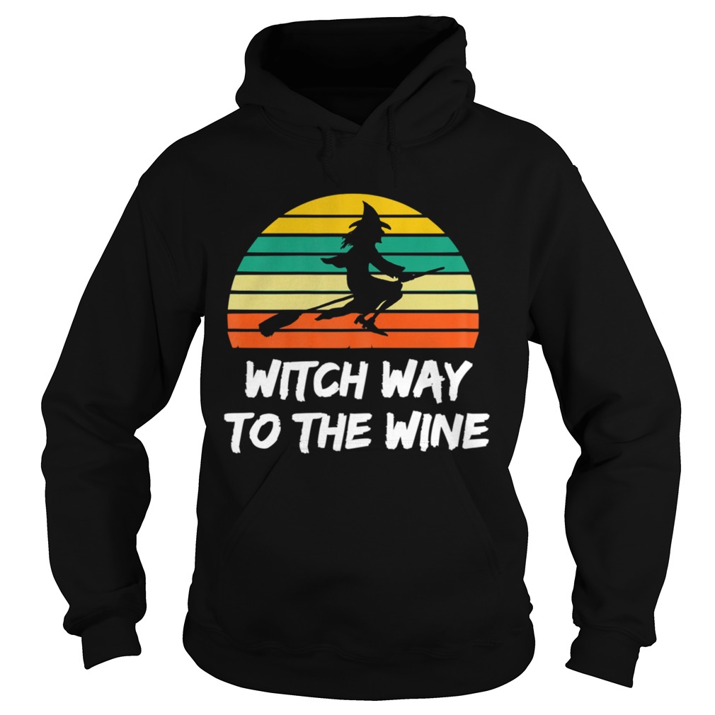 Womens Witch Way To The Wine Funny Witch Halloween Women Hoodie