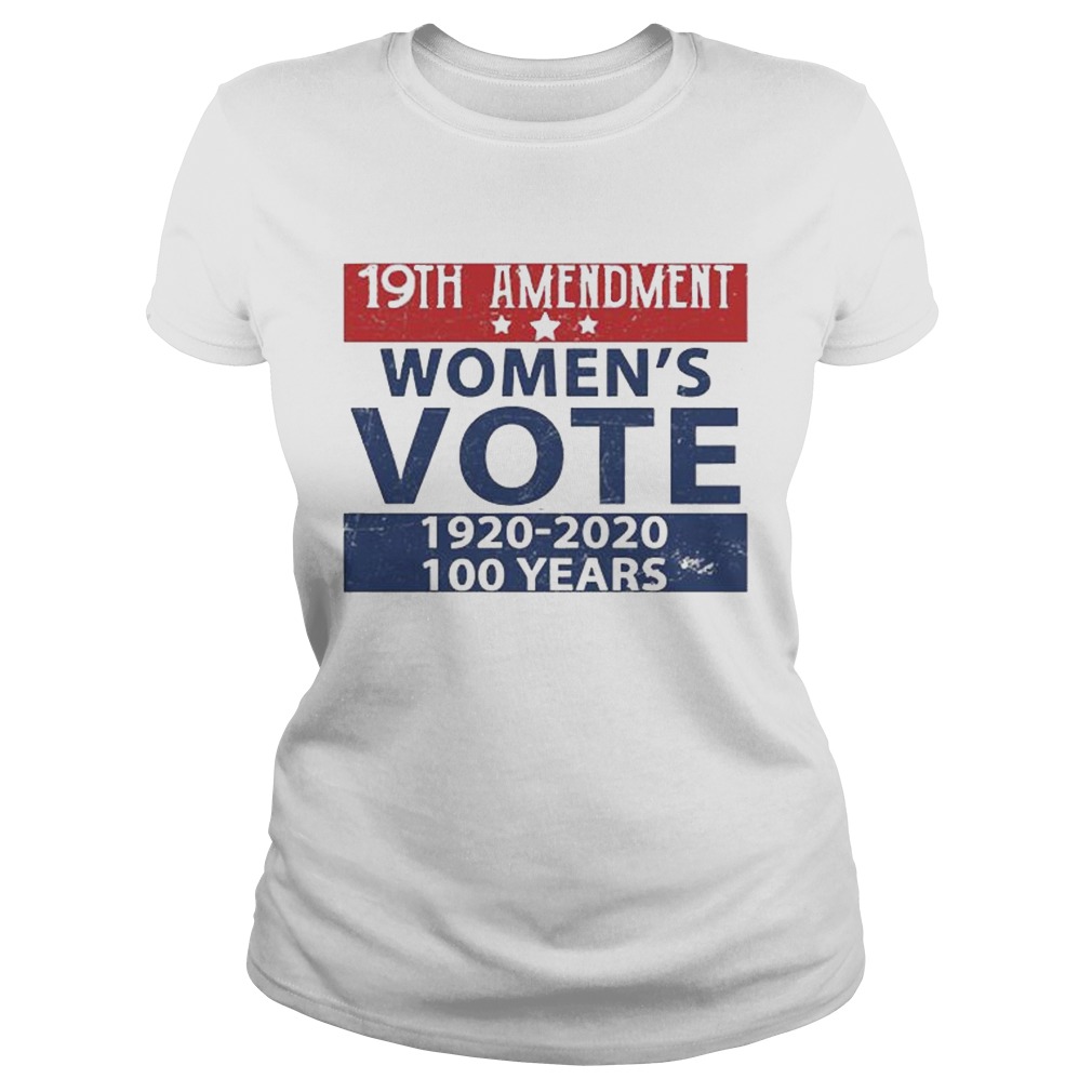 19th Amendment Womens Vote 1920 2020 100 Years Classic Ladies