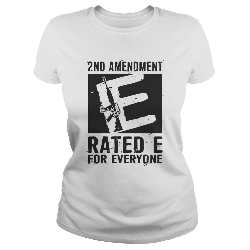 2nd Amendment Rated E For Everyone Classic Ladies