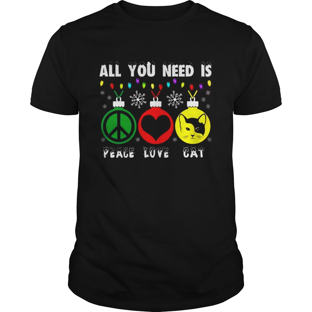 All You Need Is Peace Love Cat shirt