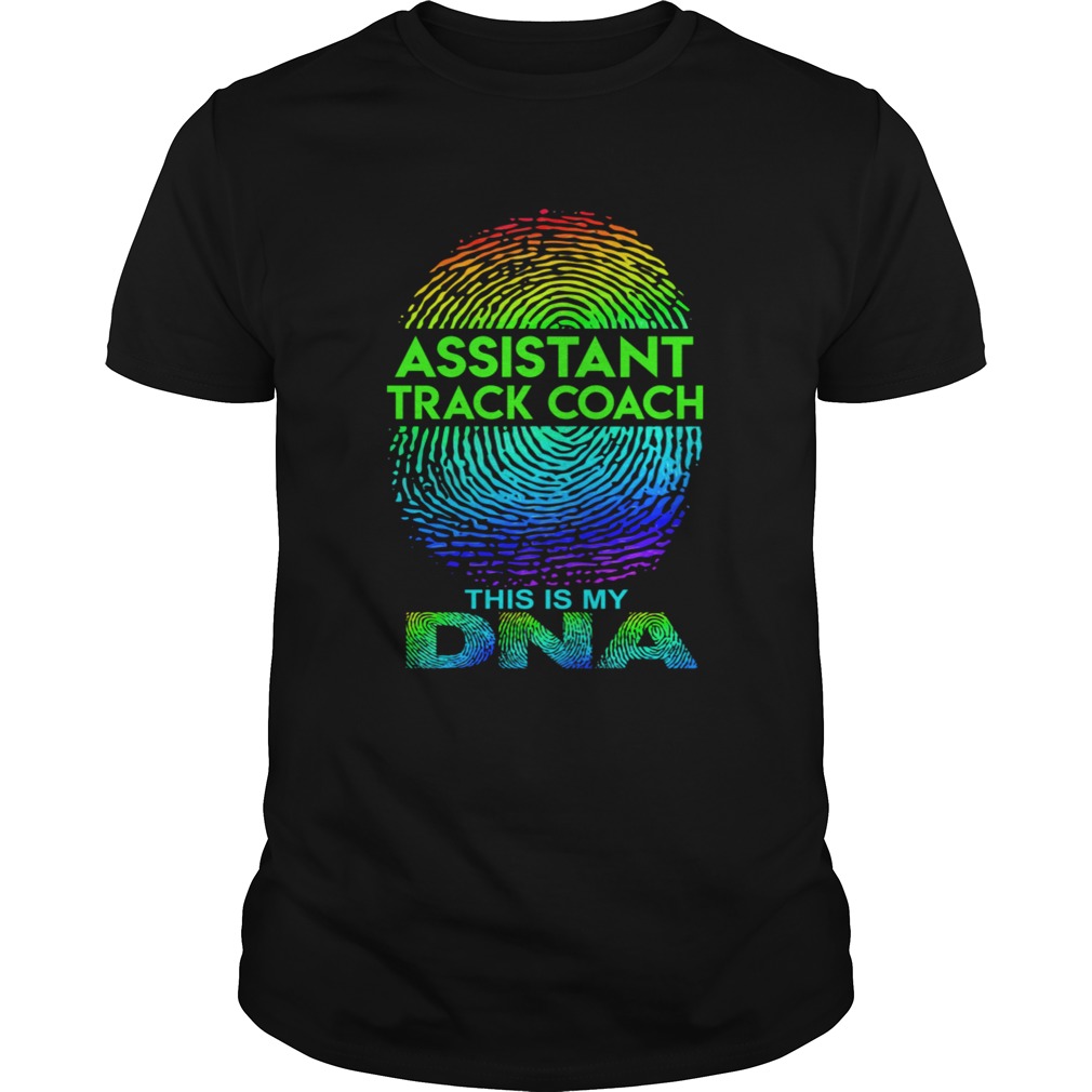 Assistant Track Coach This Is My Dna Fingerprints shirt