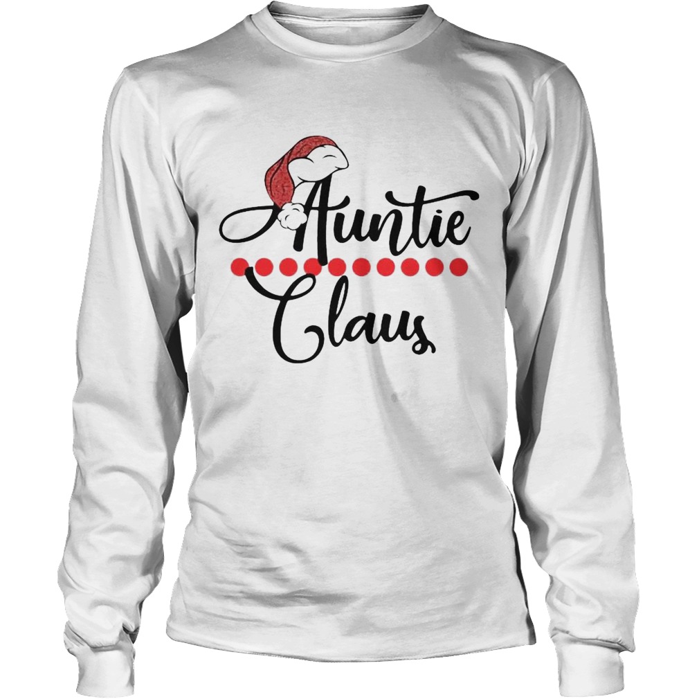 Auntie Claus christmas 2021 Long Sleeve