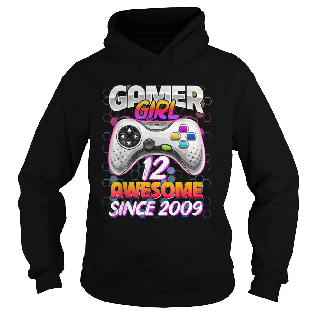 Awesome Since 2009 Video Game 12th Birthday Girls 12 Yrs Old Hoodie
