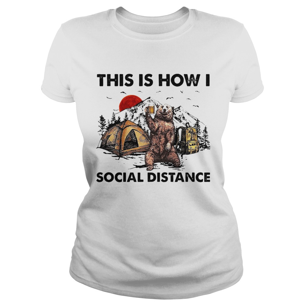 Bear This Is How I Social Distance Classic Ladies