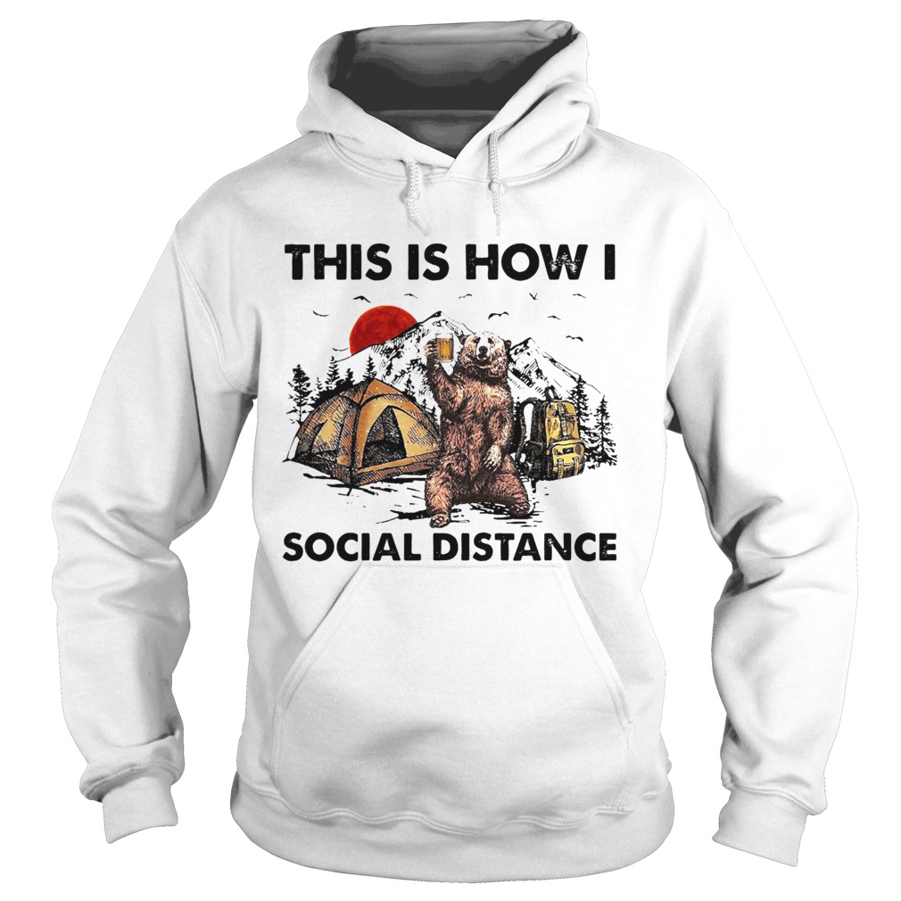Bear This Is How I Social Distance Hoodie