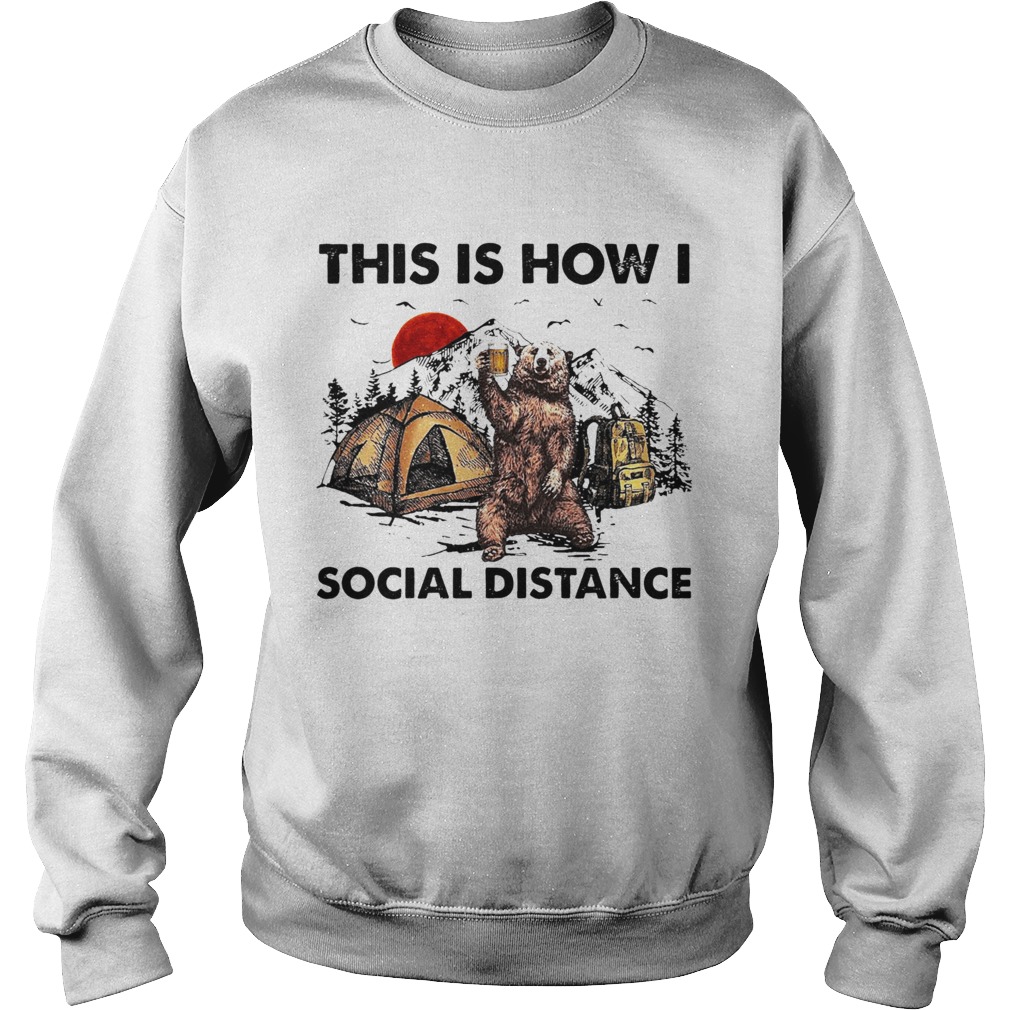 Bear This Is How I Social Distance Sweatshirt