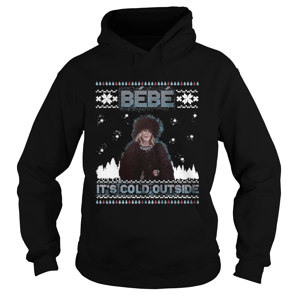 Bebe Its Cold Outside Ugly Christmas Sweater Hoodie