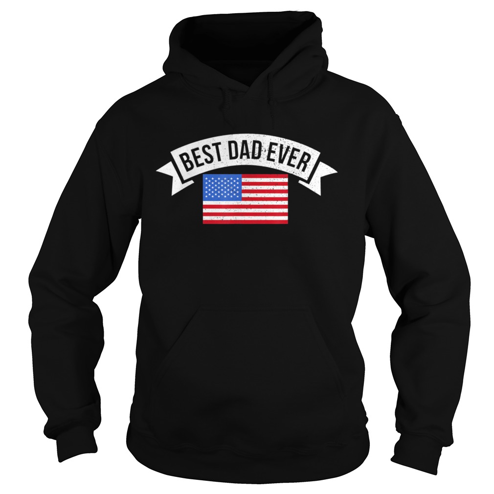 Best Dad Ever Father Hoodie
