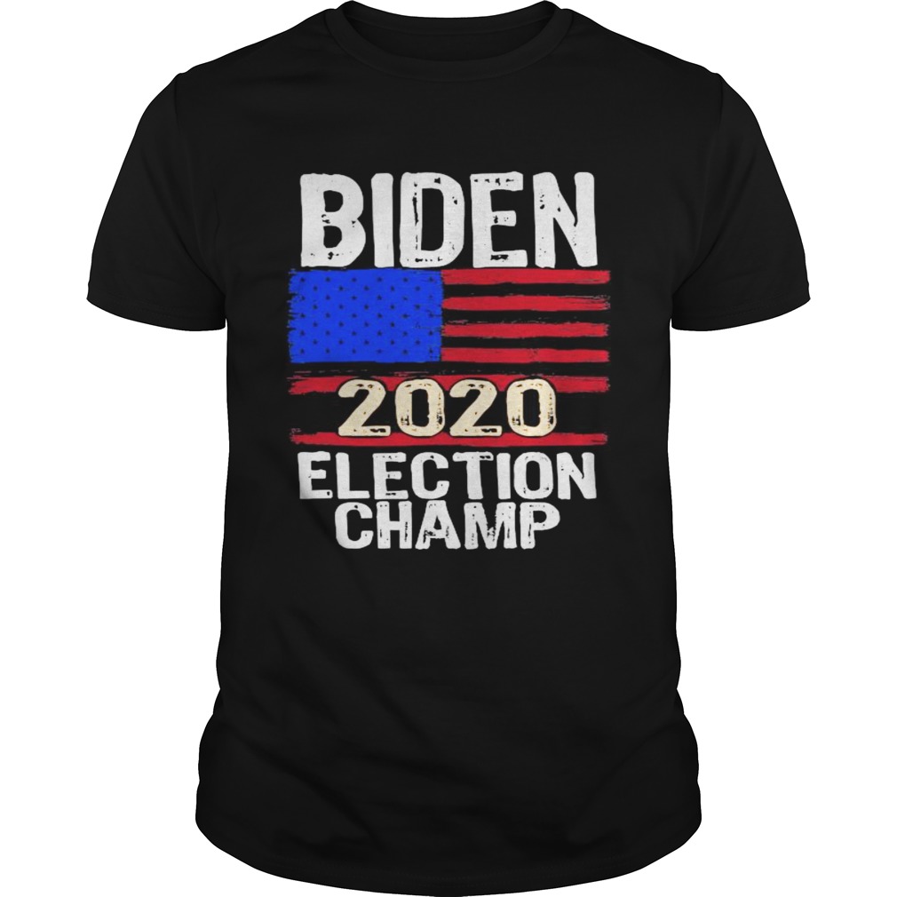 Biden 2020 Election Champ American Flag shirt