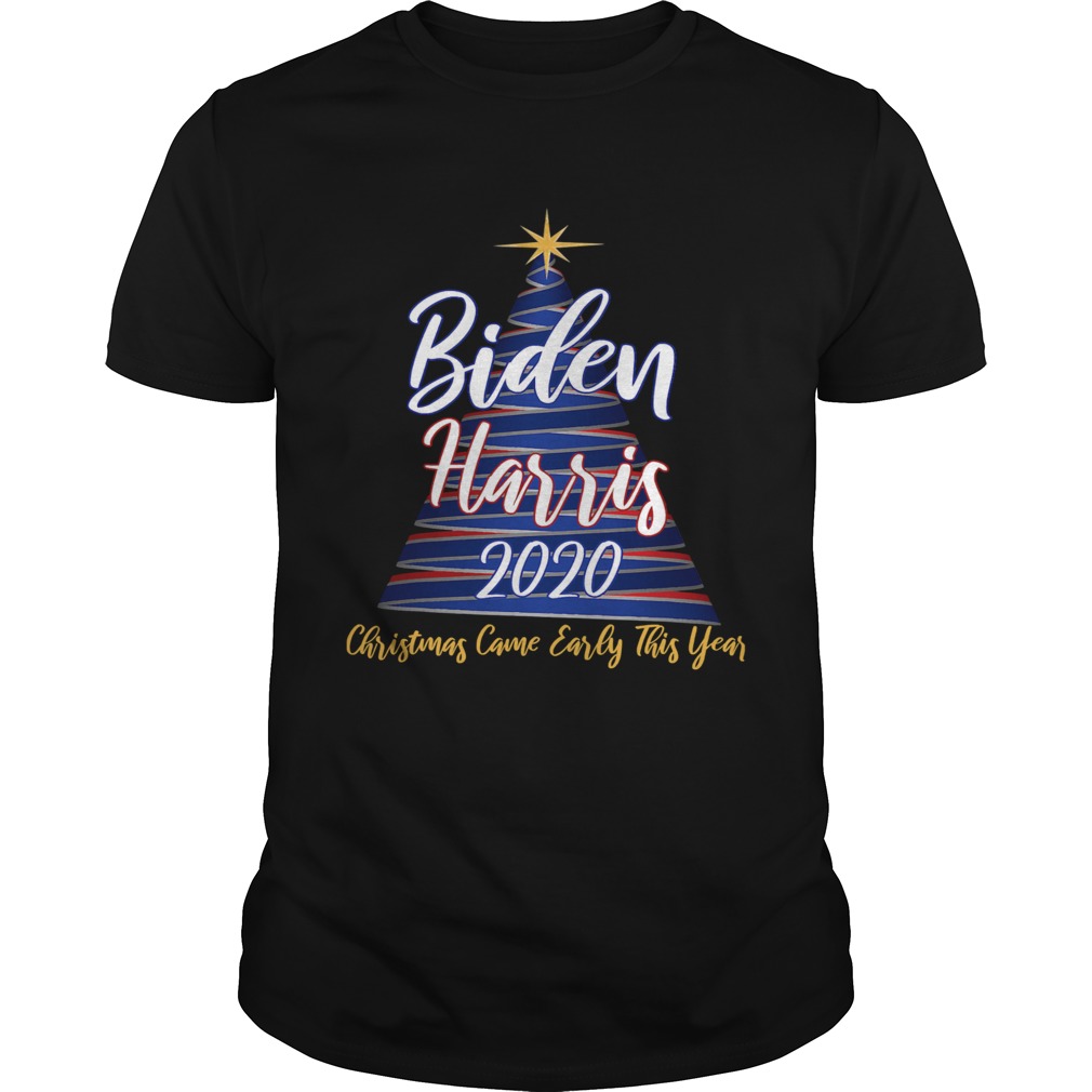 Biden Harris 2020 Christmas Came Early This Year Xmas Tree shirt