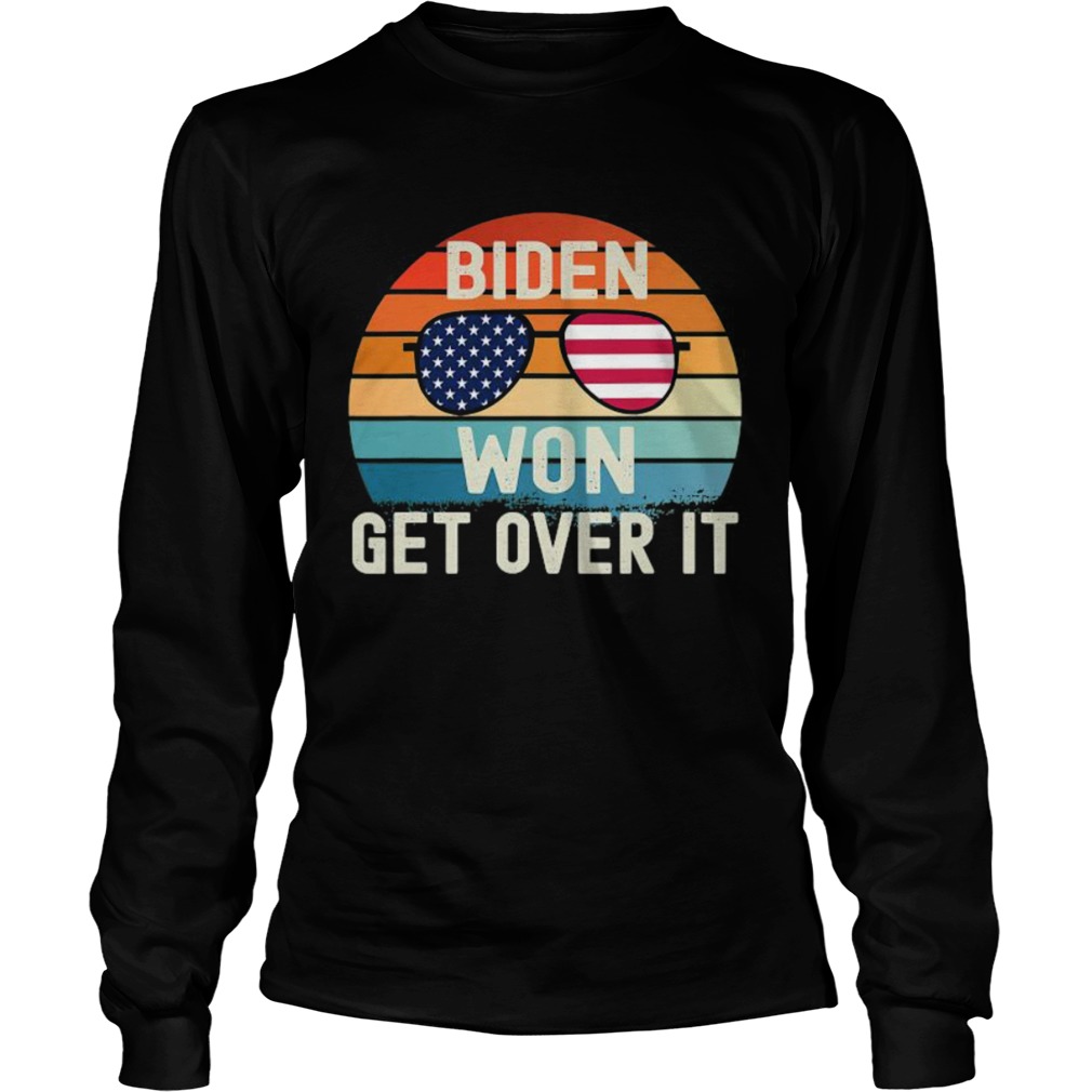 Biden Won Get Over It Glass American Flag Vintage Retro Long Sleeve