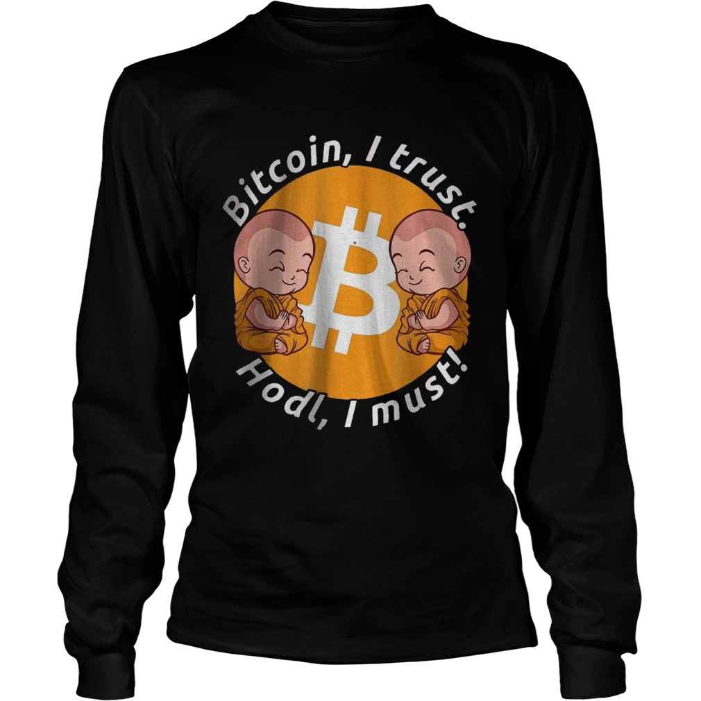Bitcoin I Trust Hold I Must Holding And Staking BTC Long Sleeve