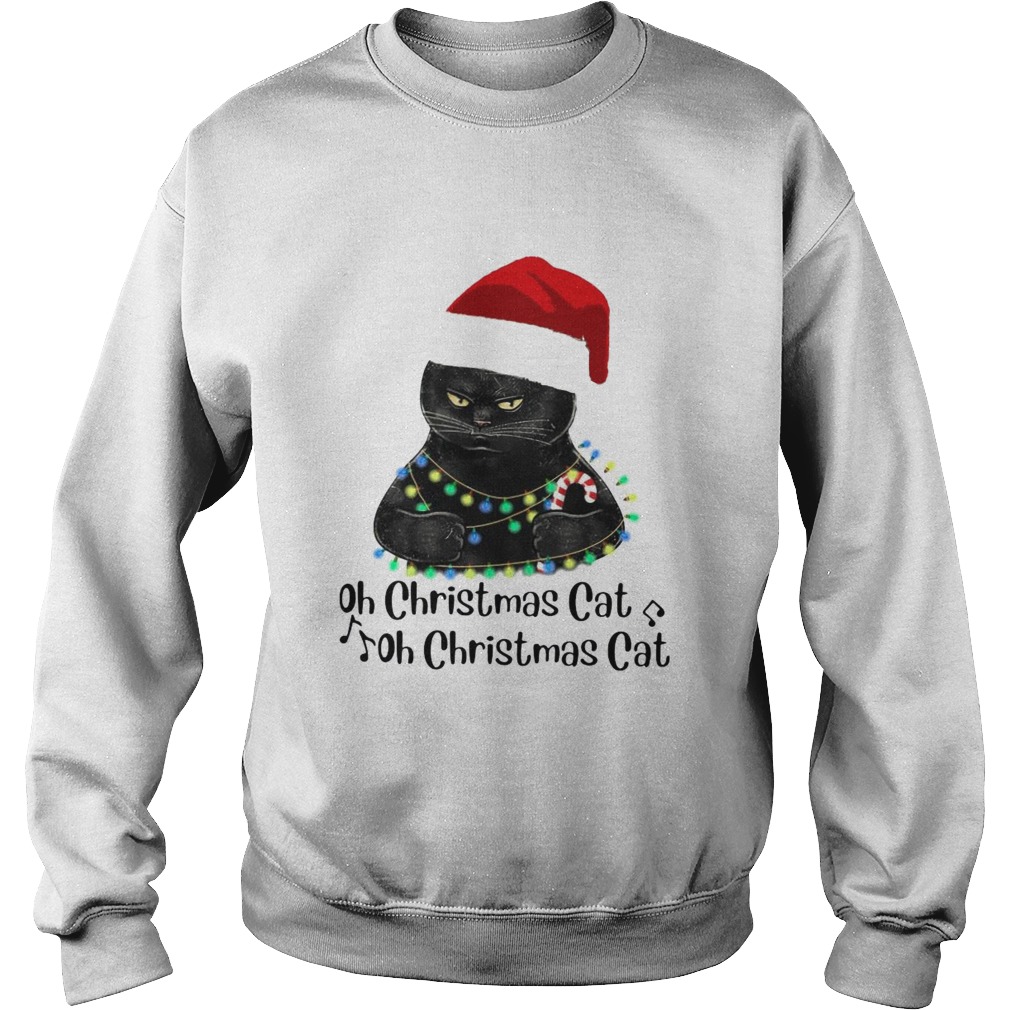 Black Cat Santa Oh Christmas Cat Oh Christmas Cat Light Sweatshirt