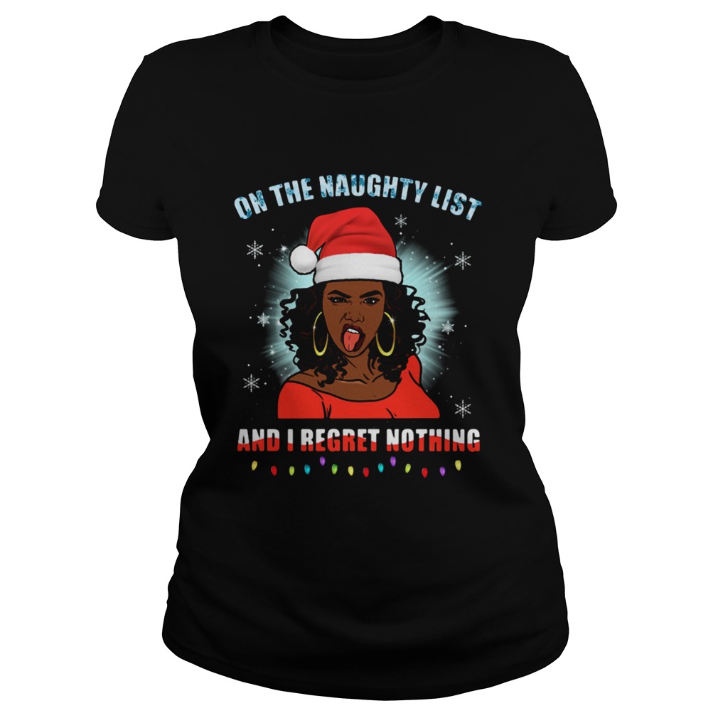 Black Girl On The Naughty List And I Regret Nothing Christmas Classic Ladies