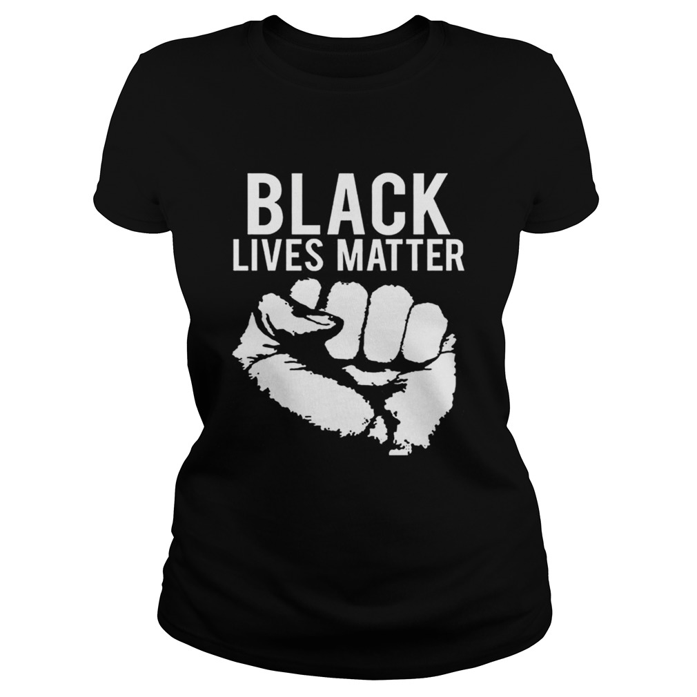 Black Lives Matter Classic Ladies