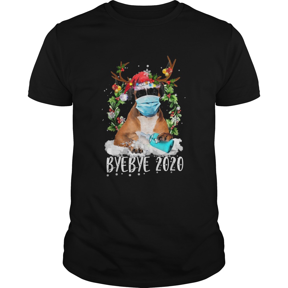 Boxer Christmas Face Mask Bye Bye 2020 Xmas Dog shirt