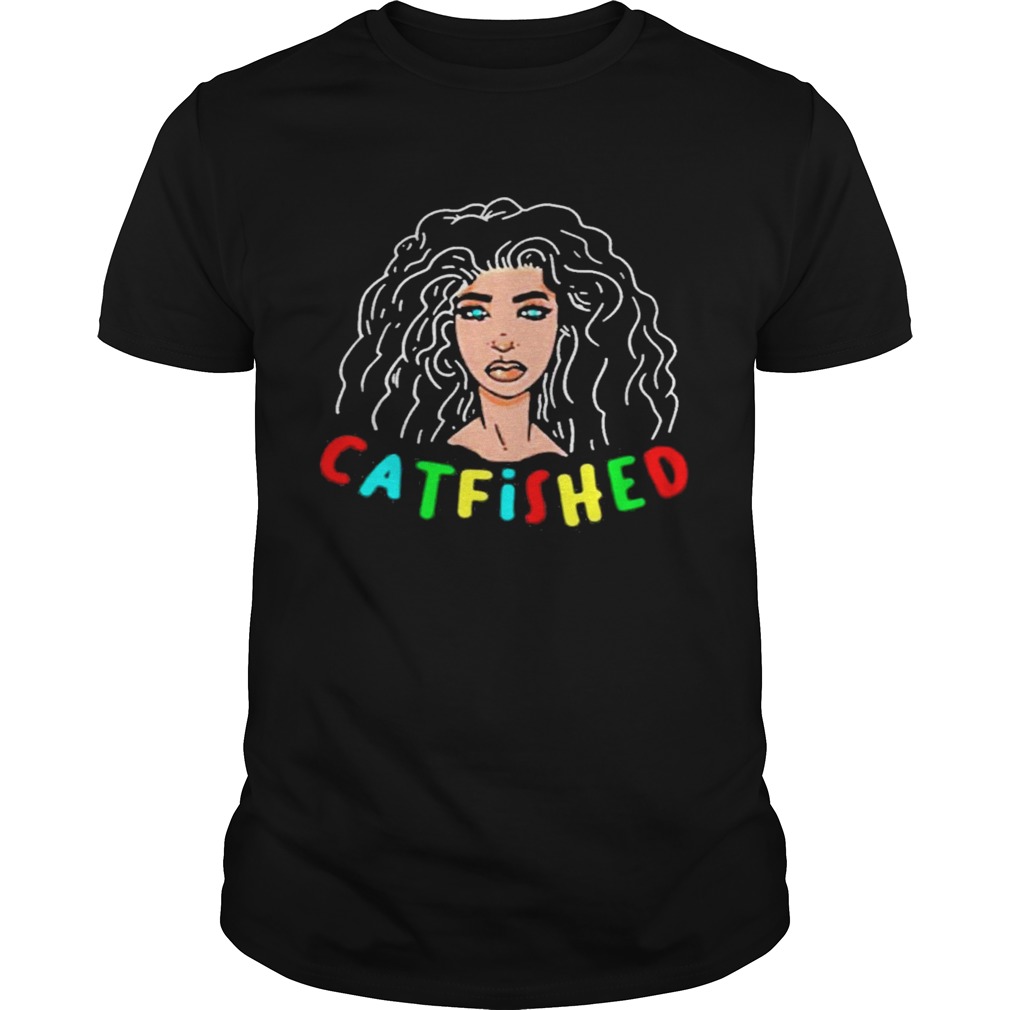 Catfished shirt