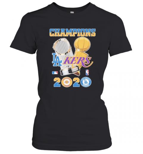 Champions Los Angeles Lakers Vs Los Angeles Dodgers 2020 T-Shirt Classic Women's T-shirt