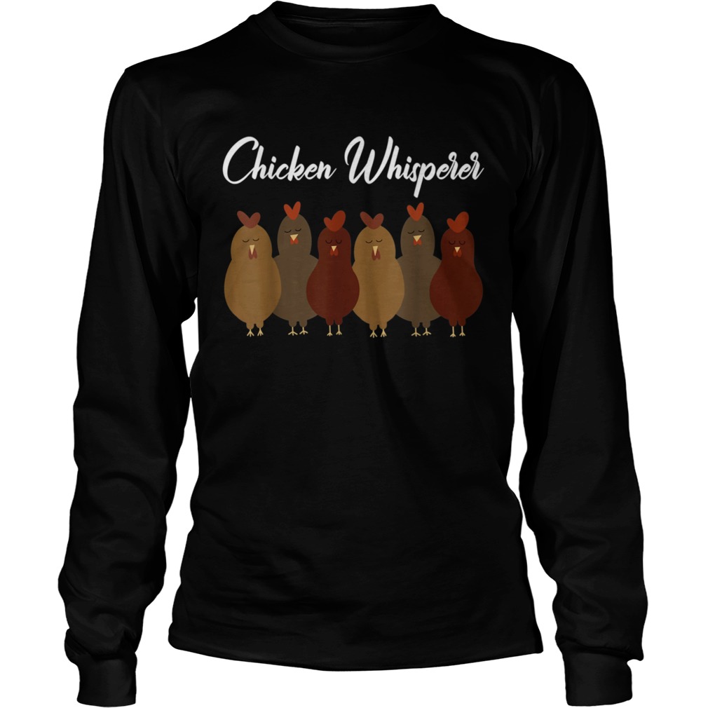Chicken Whisperer Long Sleeve