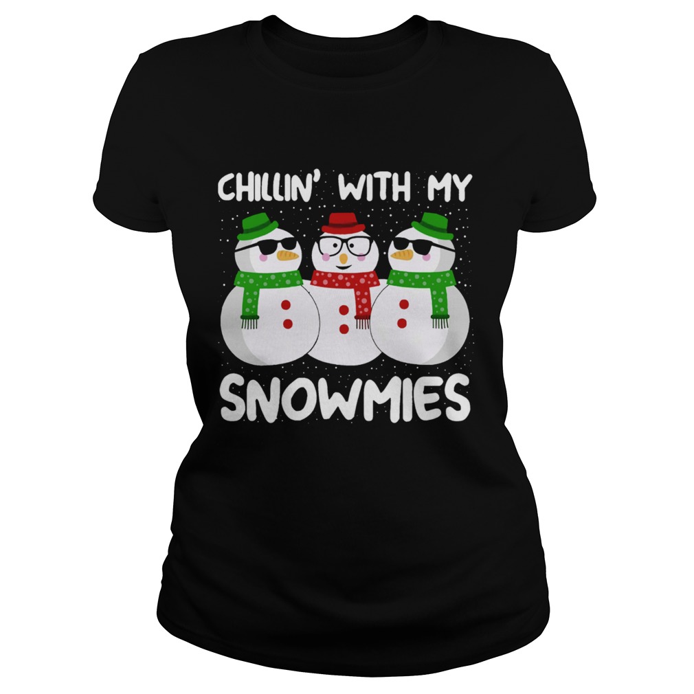 Chillin with my snowmies Classic Ladies