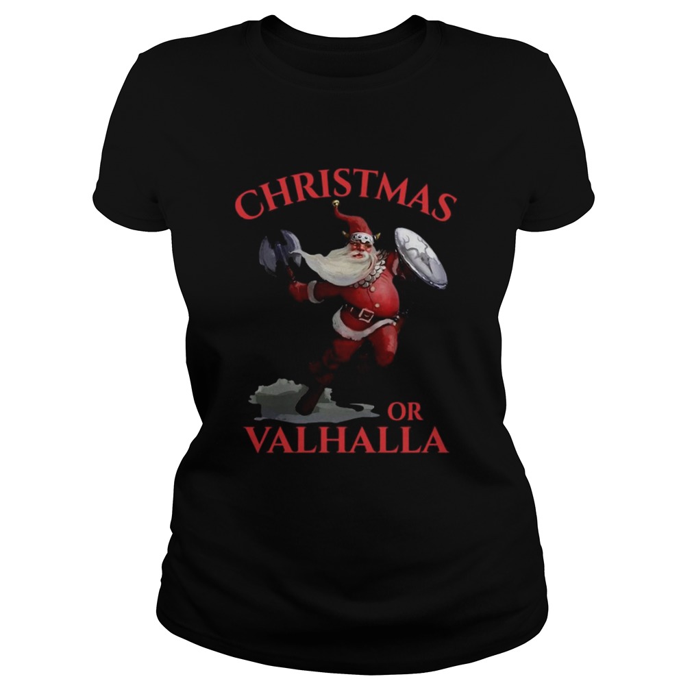 Christmas Or Valhalla Classic Ladies