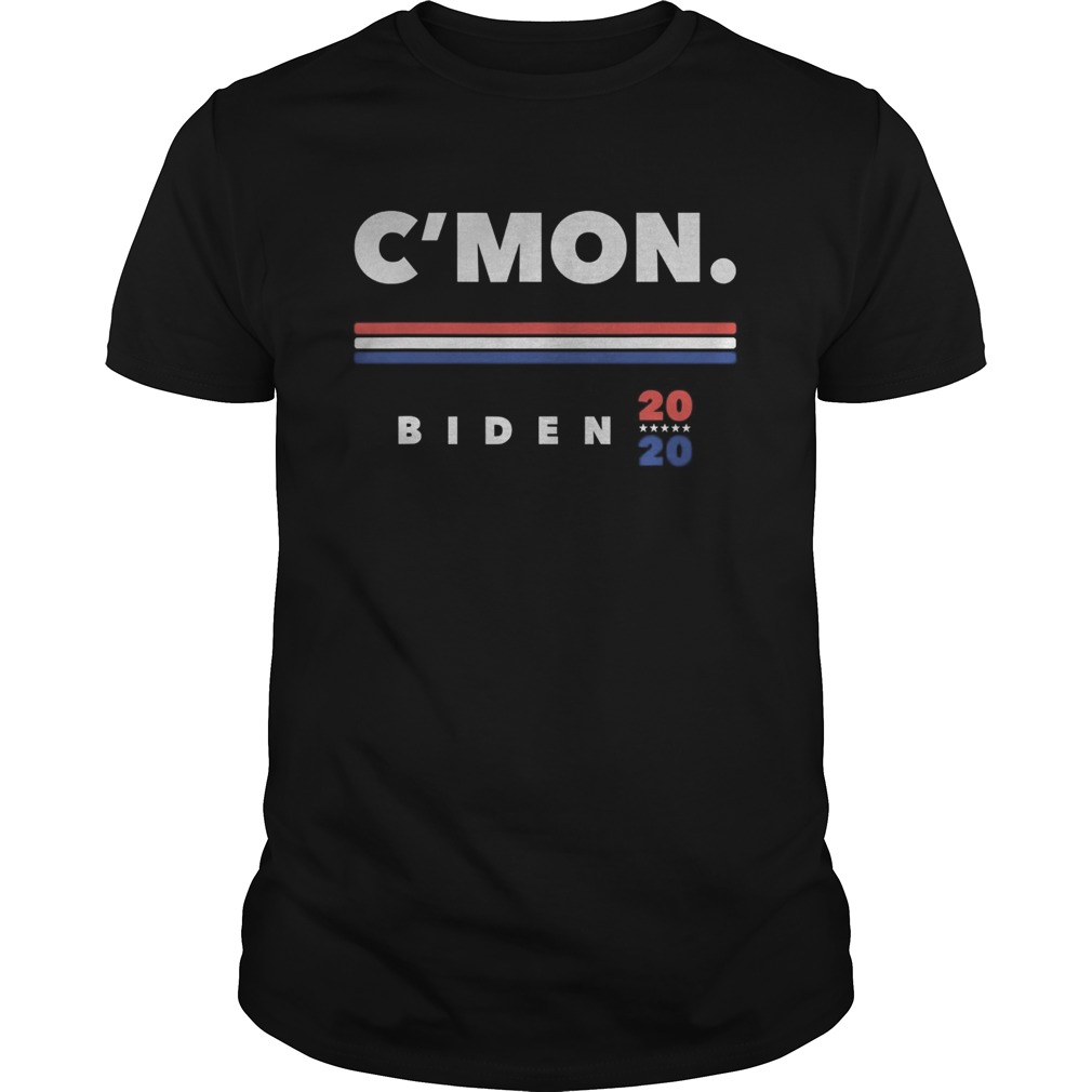 Cmon come on caman president joe biden 2020 debate shirt