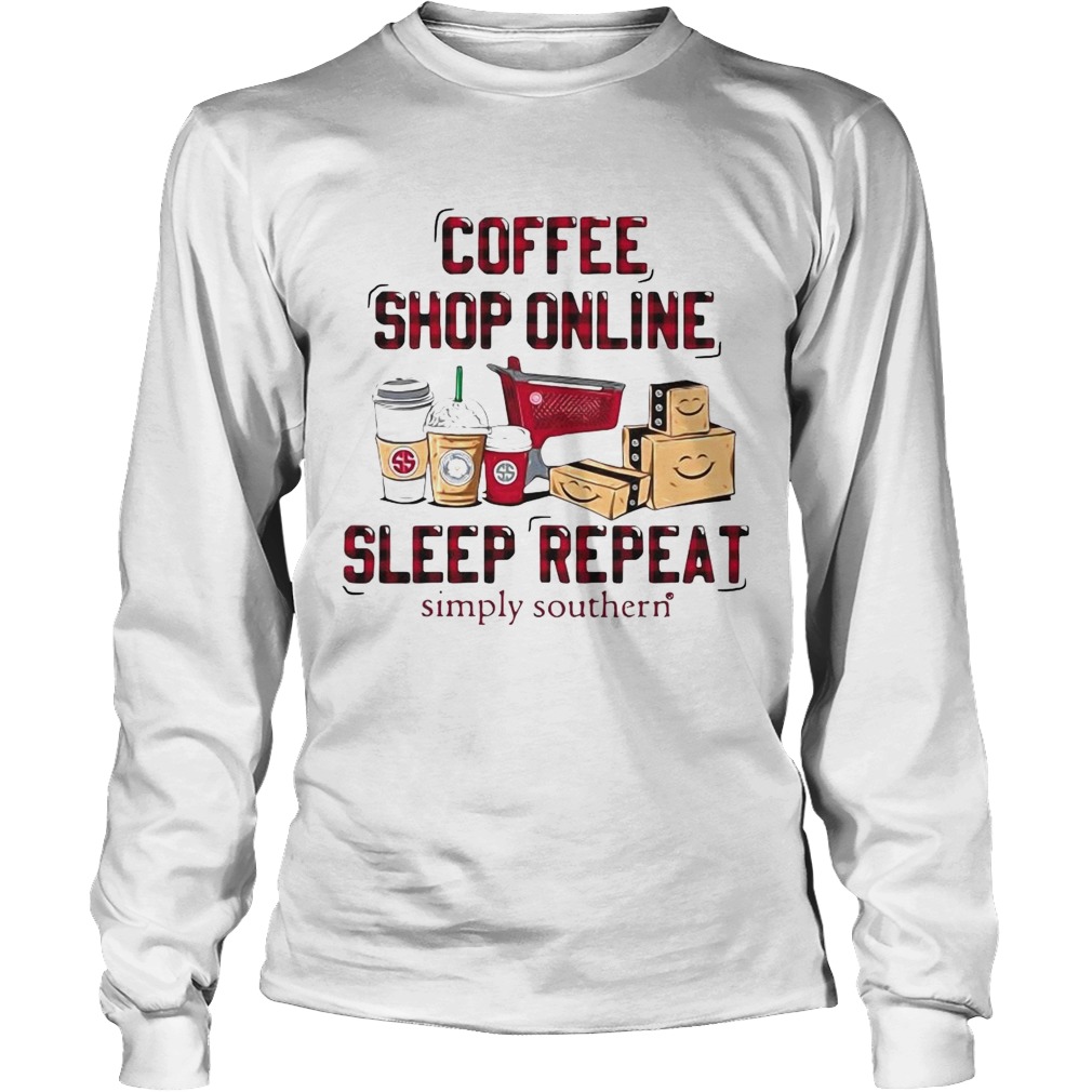 Coffee Shop Online Sleep Repeat Simply Southern Long Sleeve