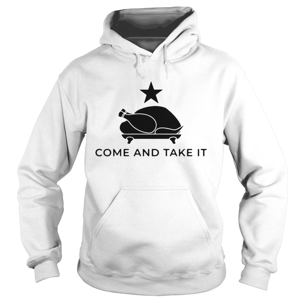 Come And Take It Hoodie