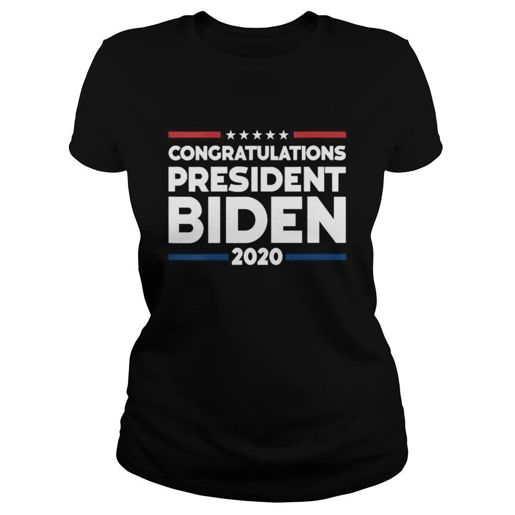 Congratulations president biden 2020 presidential election Classic Ladies