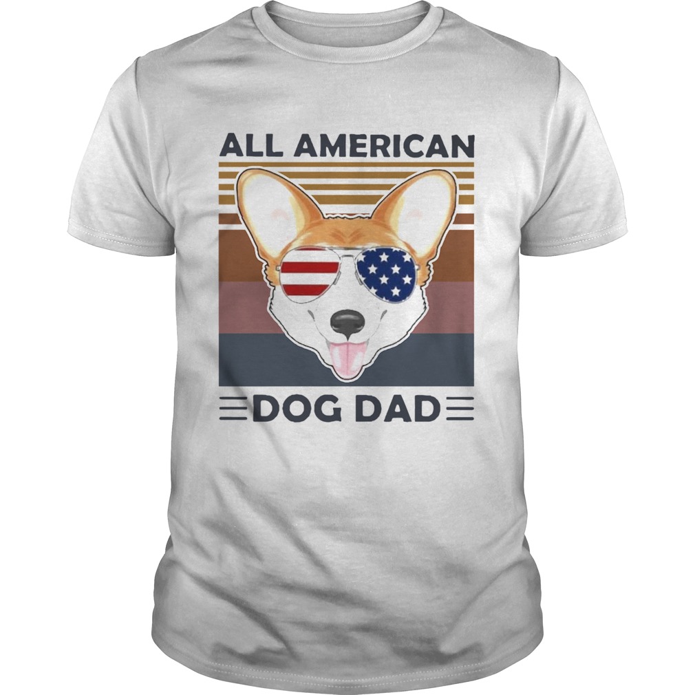 Corgi All American Dog Dad Vintage shirt