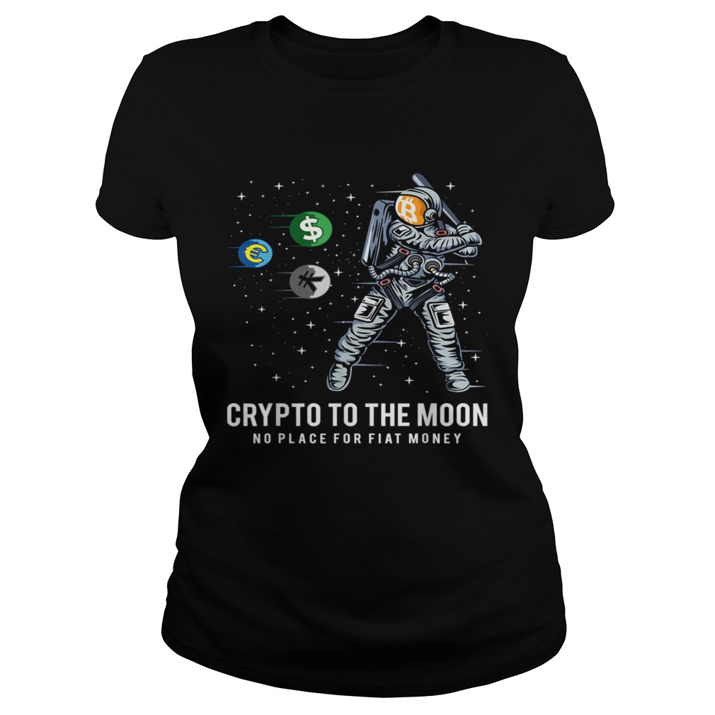 Crypto To The Moon Astronaut Baseball BTC Crypto Bitcoin Classic Ladies
