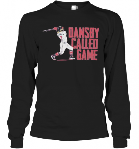 Dansby Called Game Atlanta Baseball T-Shirt Long Sleeved T-shirt 