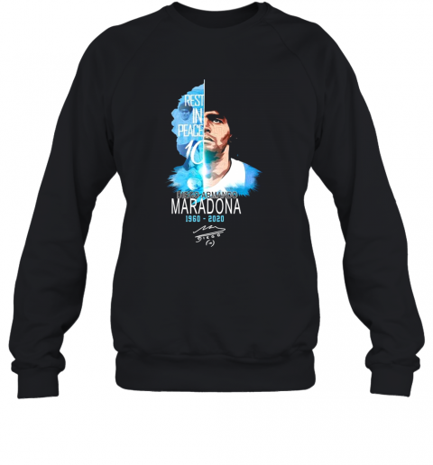 Diego Maradona Argentina Legend Rest In Peace T-Shirt Unisex Sweatshirt