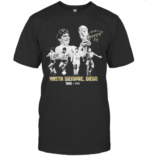 Diego Maradona Hasta Siempre Diego 1960 T-Shirt