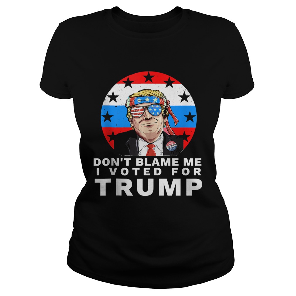 Dont Blame Me I Voted For Trump Ribbon Sunglasses American Flag Election Classic Ladies